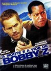 The Death And Life Of Bobby Z (2007)3.jpg